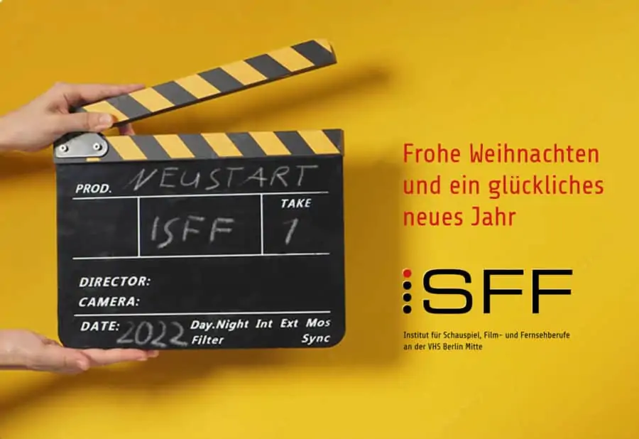 Institut für Schauspiel-, Film- und Fernsehberufe (iSFF) 38 Gruss iSFF2022 2