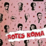 Plakat "Rotes Koma"